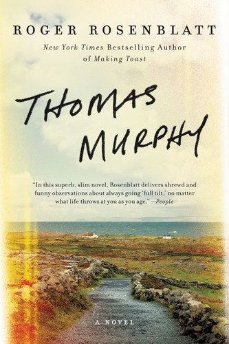 Thomas Murphy (A Novel) - 9780062394576 by Roger Rosenblatt, 9780062394576