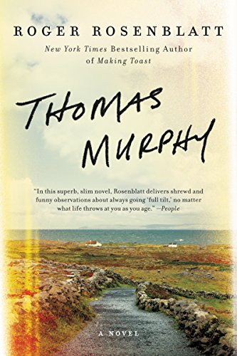Thomas Murphy (A Novel) - 9780062394576 by Roger Rosenblatt