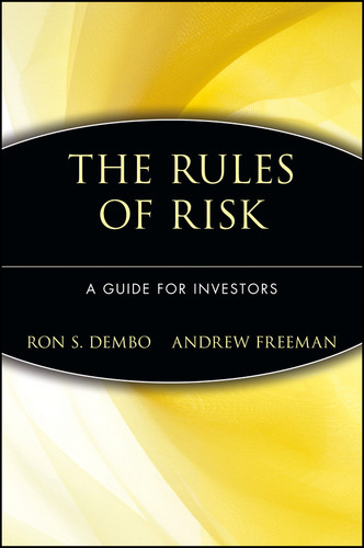 Seeing Tomorrow (Rewriting the Rules of Risk) by Ron S. Dembo, Andrew Freeman, 9780471247364