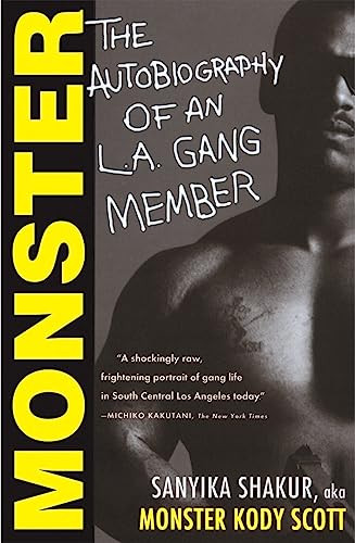 Monster (The Autobiography of an L.A. Gang Member) by Sanyika Shakur, 9780802141446