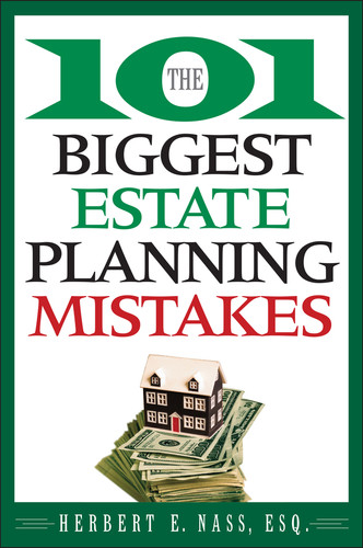 The 101 Biggest Estate Planning Mistakes by Herbert E. Nass, 9780470375037