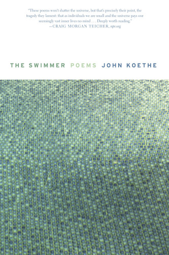 The Swimmer (Poems) - 9780374536855 by John Koethe, 9780374536855