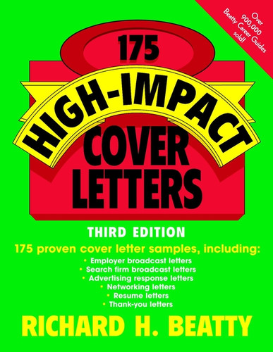 175 High-Impact Cover Letters by Richard H. Beatty, 9780471210849