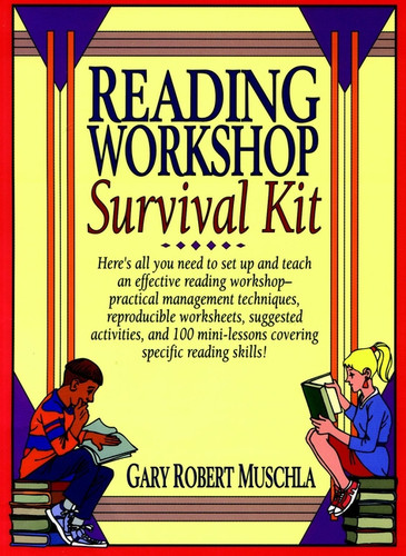Reading Workshop Survival Kit by Gary R. Muschla, 9780876285923