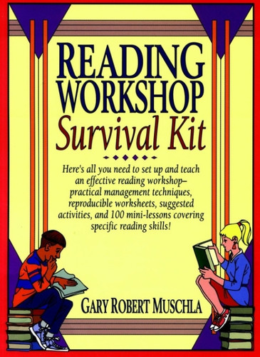 Reading Workshop Survival Kit by Gary R. Muschla, 9780876285923