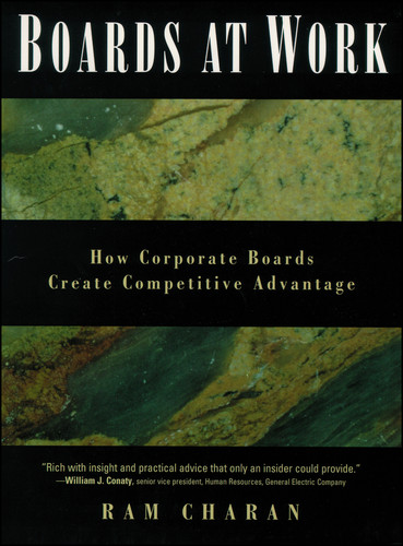 Boards At Work (How Corporate Boards Create Competitive Advantage) (Miniature Edition) by Ram Charan, 9781118308806