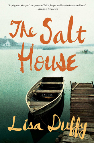 The Salt House (A Novel) by Lisa Duffy, 9781501156557 The Salt House (A Novel) by Lisa Duffy, 9781501156557