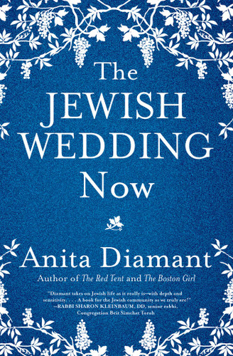 The Jewish Wedding Now by Anita Diamant, 9781501153945