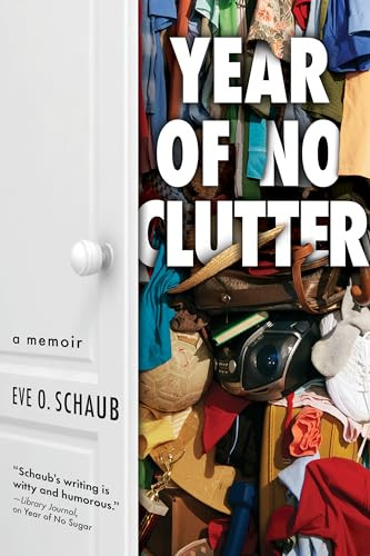 Year of No Clutter (A Memoir) by Eve Schaub, 9781492633556