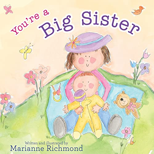 You're a Big Sister by Marianne Richmond, 9781492650515