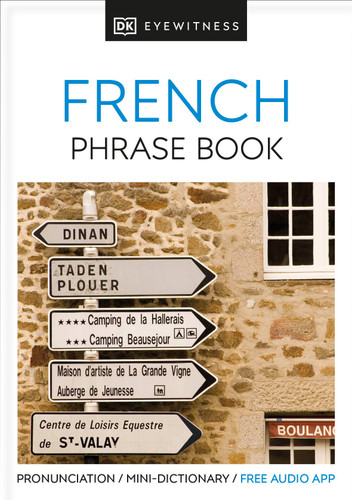 Eyewitness Travel Phrase Book French (Miniature Edition) by DK, 9781465462671