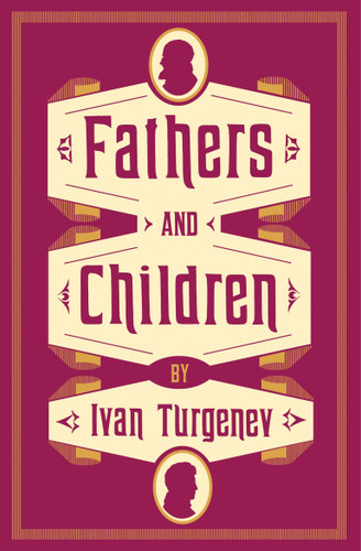 Fathers and Children: New Translation - 9781847494894 by Ivan Turgenev, Michael Pursglove, 9781847494894