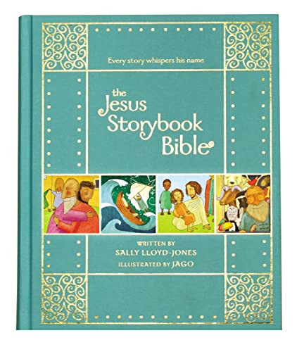 The Jesus Storybook Bible Gift Edition (Every Story Whispers His Name) by Sally Lloyd-Jones, Jago, 9780310761006