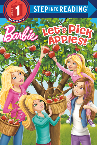 Let's Pick Apples! (Barbie) (Step into Reading) by Random House, Dynamo Limited, 9781524764777