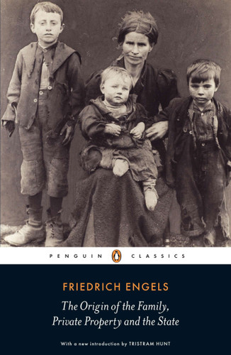 The Origin of the Family, Private Property and the State by Friedrich Engels, Michèle Barrett, 9780141191119