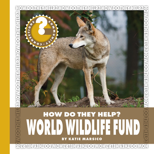 World Wildlife Fund by Katie Marsico, 9781634710558