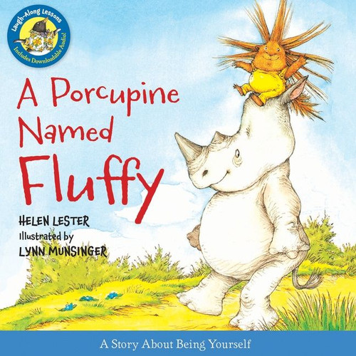 A Porcupine Named Fluffy - 9780544003194 by Helen Lester, Lynn Munsinger, 9780544003194