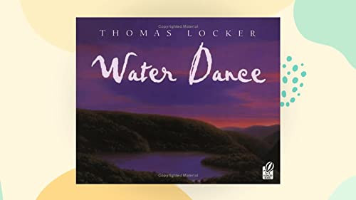 Water Dance by Thomas Locker, 9780152163969