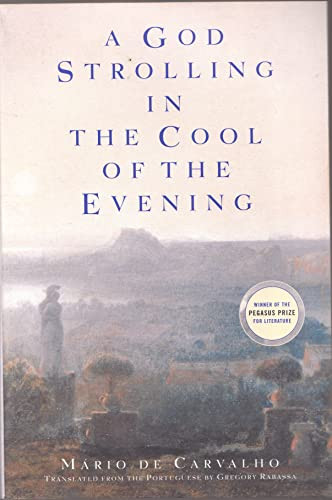 A God Strolling in the Cool of the Evening by Mario de Carvalho, Gregory Rabassa, 9780802137746