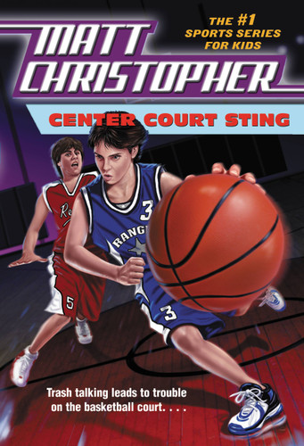 Center Court Sting by Matt Christopher, The #1 Sports Writer for Kids, 9780316142052