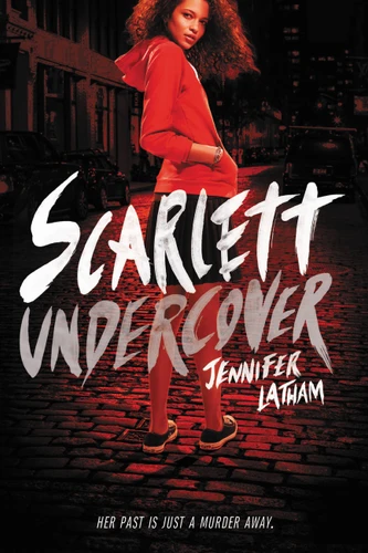 Scarlett Undercover - 9780316283946 by Jennifer Latham, 9780316283946