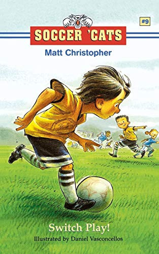 Soccer 'Cats: Switch Play! by Matt Christopher, Daniel Vasconcellos, 9780316738071