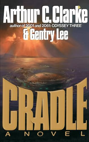 Cradle by Arthur C. Clarke, Gentry Lee, 9780446513791