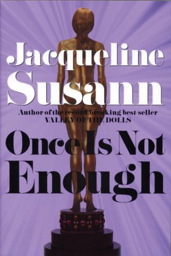 Once Is Not Enough by Jacqueline Susann, 9780802135452
