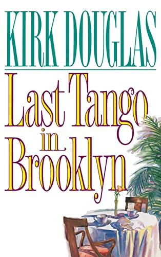 Last Tango in Brooklyn by Kirk Douglas, 9780446516952