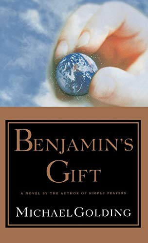 Benjamin's Gift - 9780446521109 by Michael Golding, 9780446521109