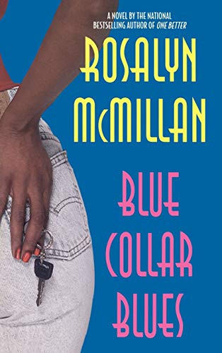 Blue Collar Blues by Rosalyn McMillan, 9780446522434