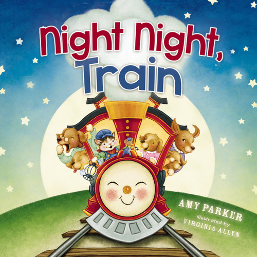 Night Night, Train by Amy Parker, Virginia Allyn, 9780718089320