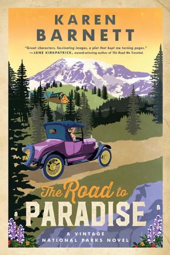 The Road to Paradise (A Vintage National Parks Novel) by Karen Barnett, 9780735289543 The Road to Paradise (A Vintage National Parks Novel) by Karen Barnett, 9780735289543