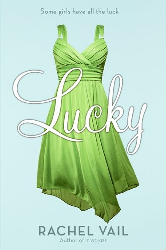 Lucky by Rachel Vail, 9780060890452