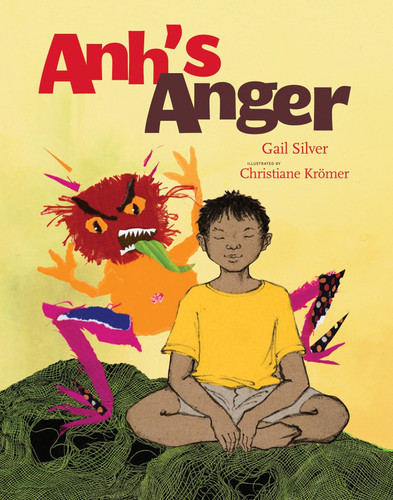 Anh's Anger by Gail Silver, Christianne Kromer, 9781888375947