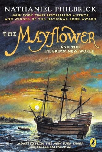 The Mayflower and the Pilgrims' New World by Nathaniel Philbrick, 9780142414583