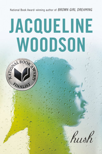 Hush - 9780142415511 by Jacqueline Woodson, 9780142415511 Hush - 9780142415511 by Jacqueline Woodson, 9780142415511