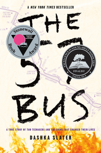 The 57 Bus (A True Story of Two Teenagers and the Crime That Changed Their Lives) by Dashka Slater, 9780374303235