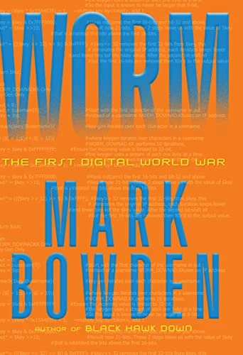 Worm (The First Digital World War) by Mark Bowden, 9780802145949