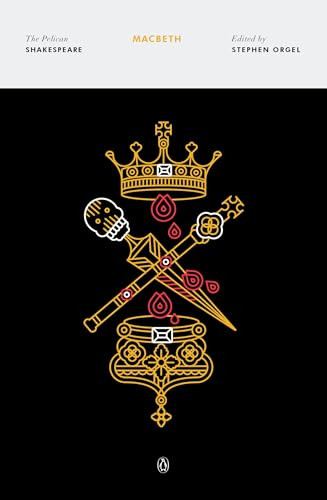 Macbeth - 9780143128564 by William Shakespeare, Stephen Orgel, Stephen Orgel, Stephen Orgel, A. R. Braunmuller