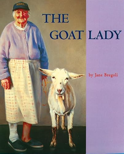 The Goat Lady by Jane Bregoli, 9780884483090