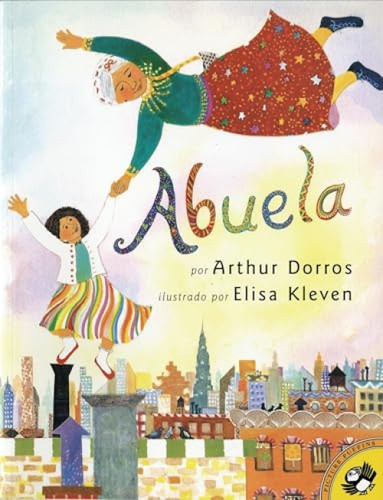 Abuela (Spanish Edition) by Arthur Dorros, Sandra Marulanda Dorros, 9780140562262