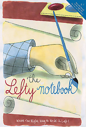 Lefty Notebook (Where The Right Way To Write Is Left) by Danielle McCole, 9780762409426