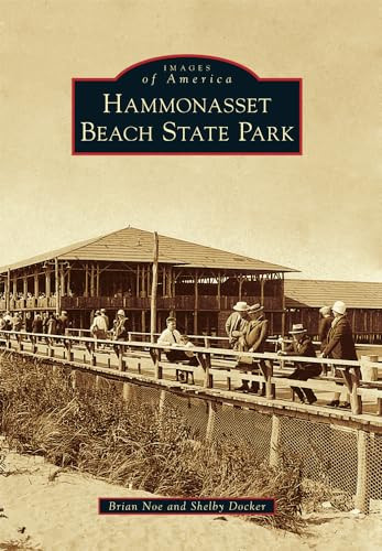 Hammonasset Beach State Park by Shelby J. Docker, Brian E. Noe, 9781467125369