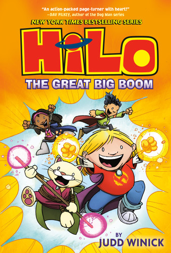 Hilo Book 3: The Great Big Boom ((A Graphic Novel)) by Judd Winick, 9780385386203