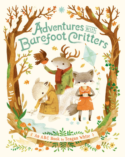 Adventures with Barefoot Critters - 9781101919132 by Teagan White, 9781101919132