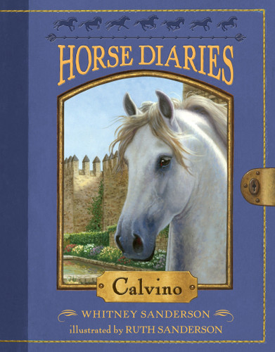 Horse Diaries #14: Calvino - 9781101937792 by Whitney Sanderson, Ruth Sanderson, 9781101937792