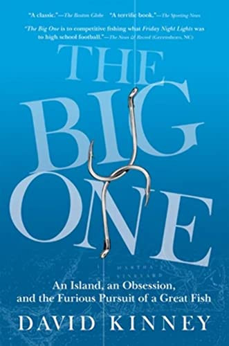 The Big One (An Island, an Obsession, and the Furious Pursuit of a Great Fish) by David Kinney, 9780802144768