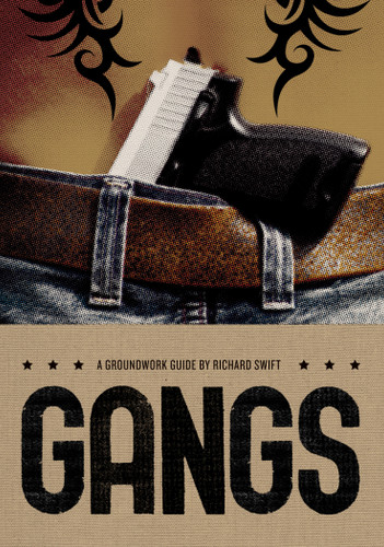 Gangs by Richard Swift, Jane Springer, 9780888999788