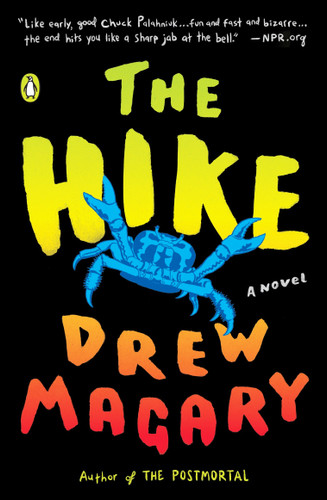 The Hike (A Novel) by Drew Magary, 9780399563874